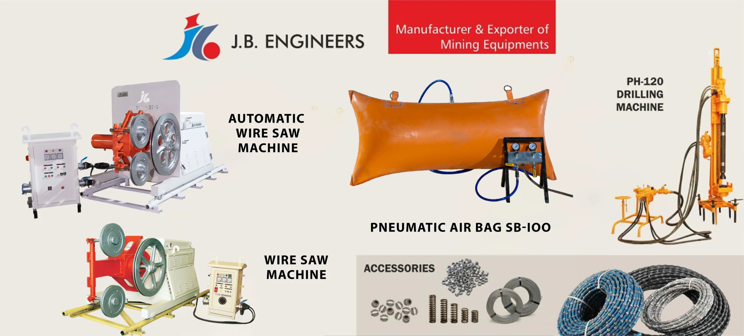 JB Engineers product showcase featuring Automatic Wire Saw Machine, Wire Saw Machine, Pneumatic Air Bag SB-100, PH-120 Drilling Machine, and mining accessories